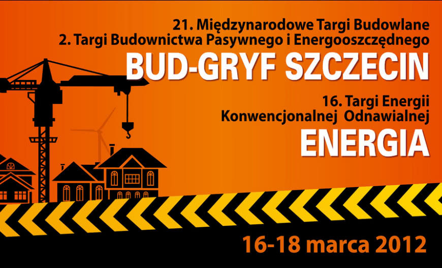 Zbliżają się Międzynarodowe Targi Budowlane BUD-GRYF Szczecin