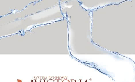 Aquaplast poleca system rynnowy Victoria!